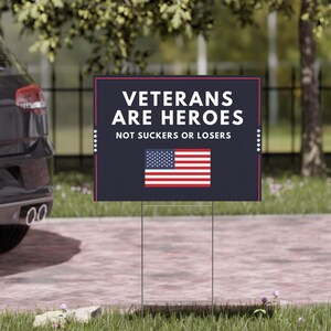 Veterans are Heroes Yard Sign: Political Lawn Decor (18" x 24") image 2
