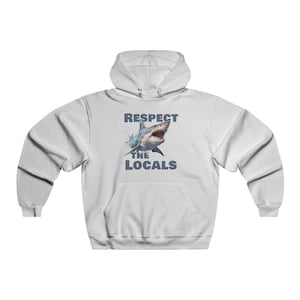 Respect the Locals Shark-Lover Hoodie, Hoodie Surfing, Hoodie Save the Shark, Ocean Conservation Hoodie, Pinterest Hoodie, Protect Sharks