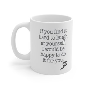 Sarcastic Quote Mug, Groucho Marx Quote, Witty Gift Ceramic Mug, Mug for Him, Mug for Her, Sarcastic Gifts, Funny Sarcasm Mug