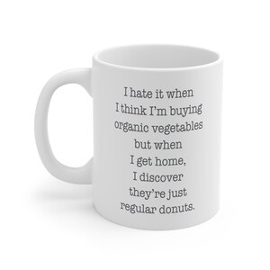 Sarcastic Health Quote Mug, Donut Lover, Witty Gift Ceramic Mug, Mug for Him, Mug for Her, Cheat Day Gift, Funny Sarcasm Mug, Organic Joke