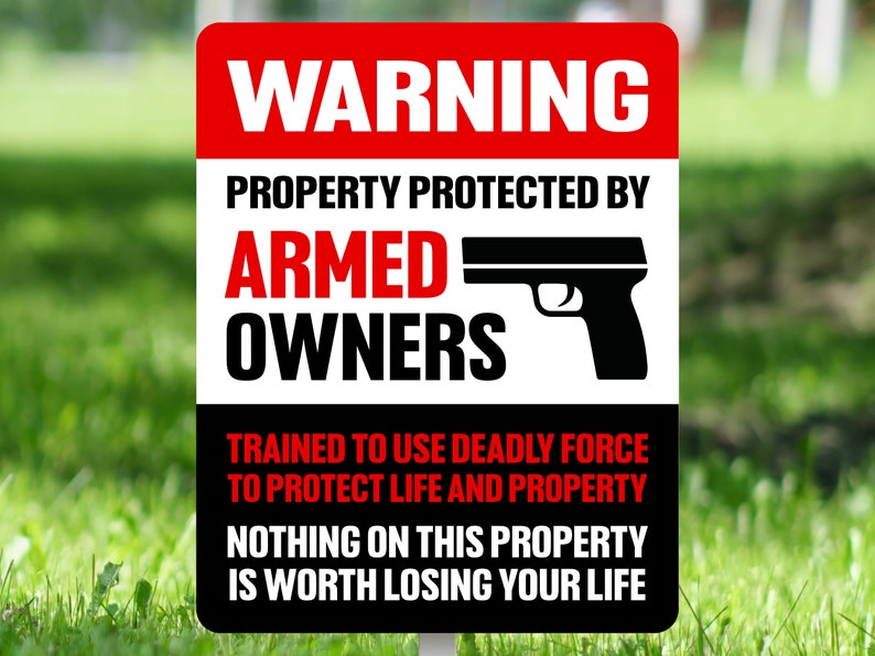 Armed Owners Security Yard Sign Etsy