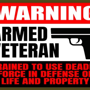 Armed Veteran Warning Decal