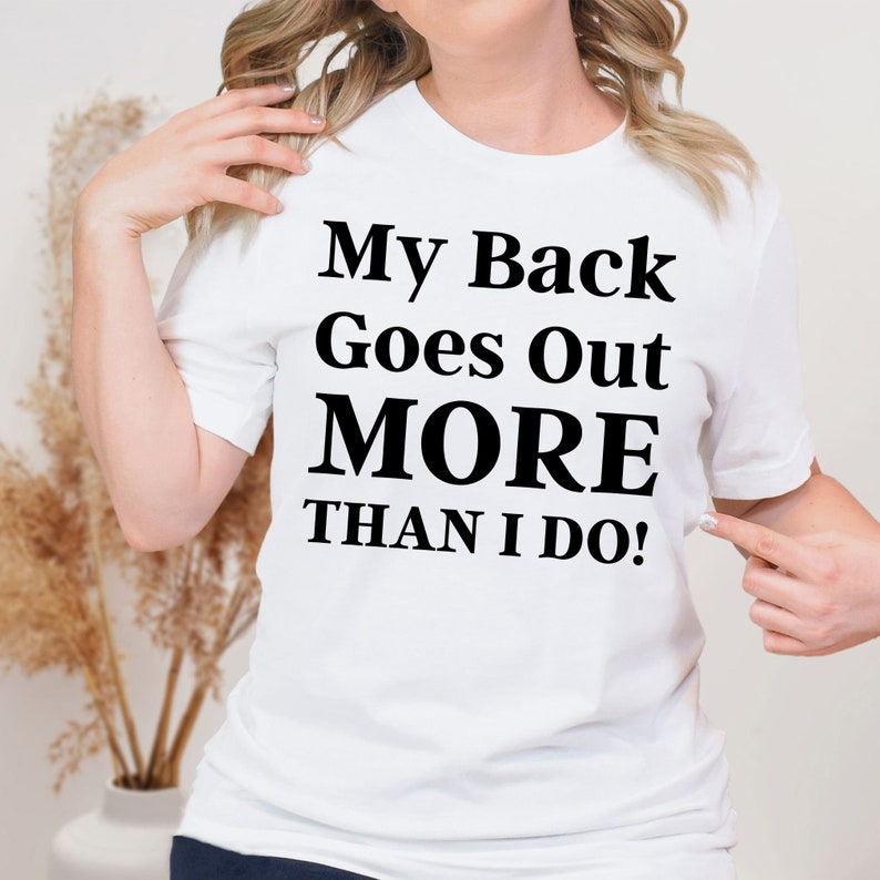 My Back Goes Out More Than I Do SVG Digital File Instant Etsy