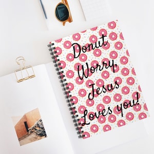 Donut Worry, Jesus Loves You Notebook: Christian Prayer Journal