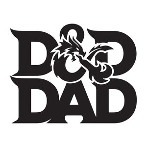 Dungeons and Dragons D&D DAD SVG cut file Father&#39;s Day