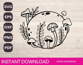 Mushroom SVG, Witchy SVG, Magic Mushroom