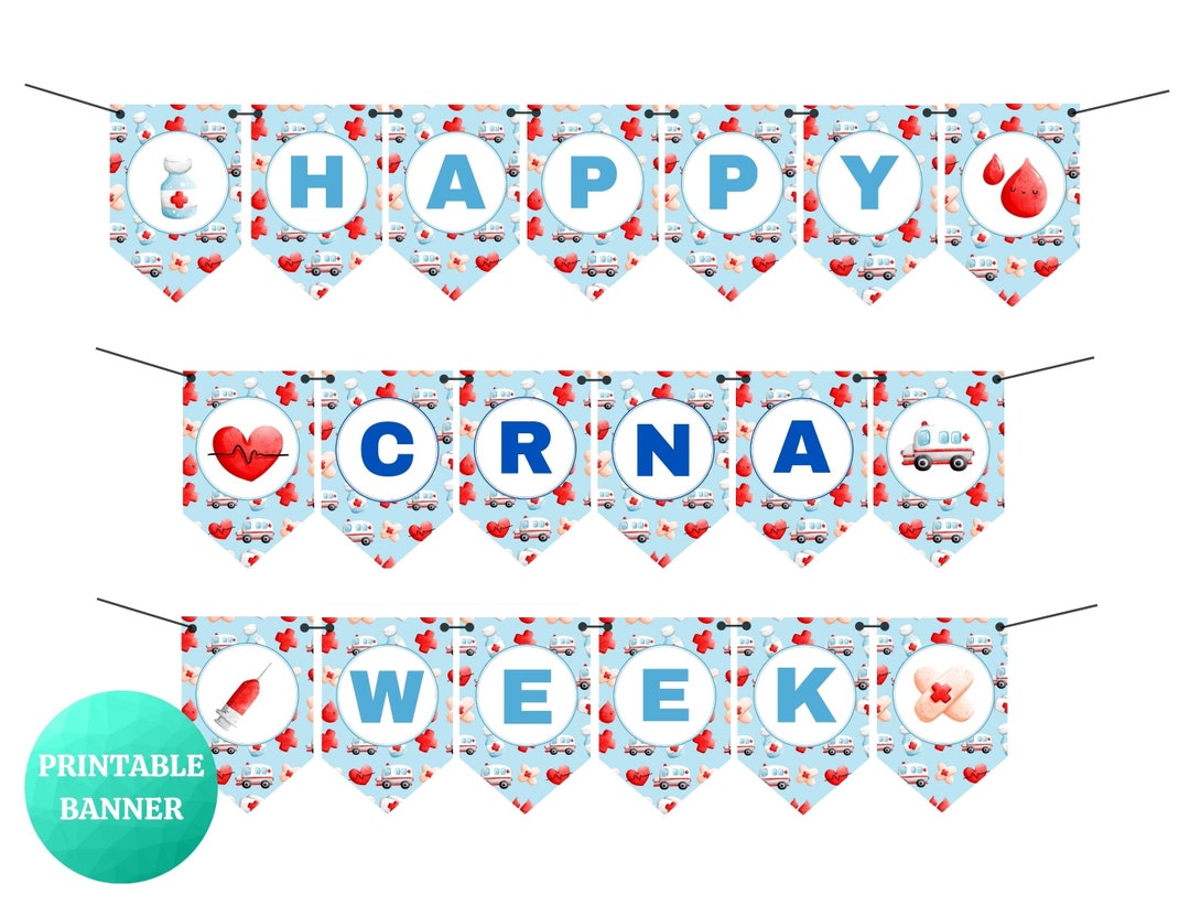 Happy CRNA Week Blue Banner Nurse Anesthetists Week PRINTABLE Sign for