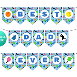 Best Dad Ever Pickleball Banner | Happy Father&#39;s Day | Thank You Dad Fan Gift | First Father/Dad | PRINTABLE Party Decor Sign | Sports Coach