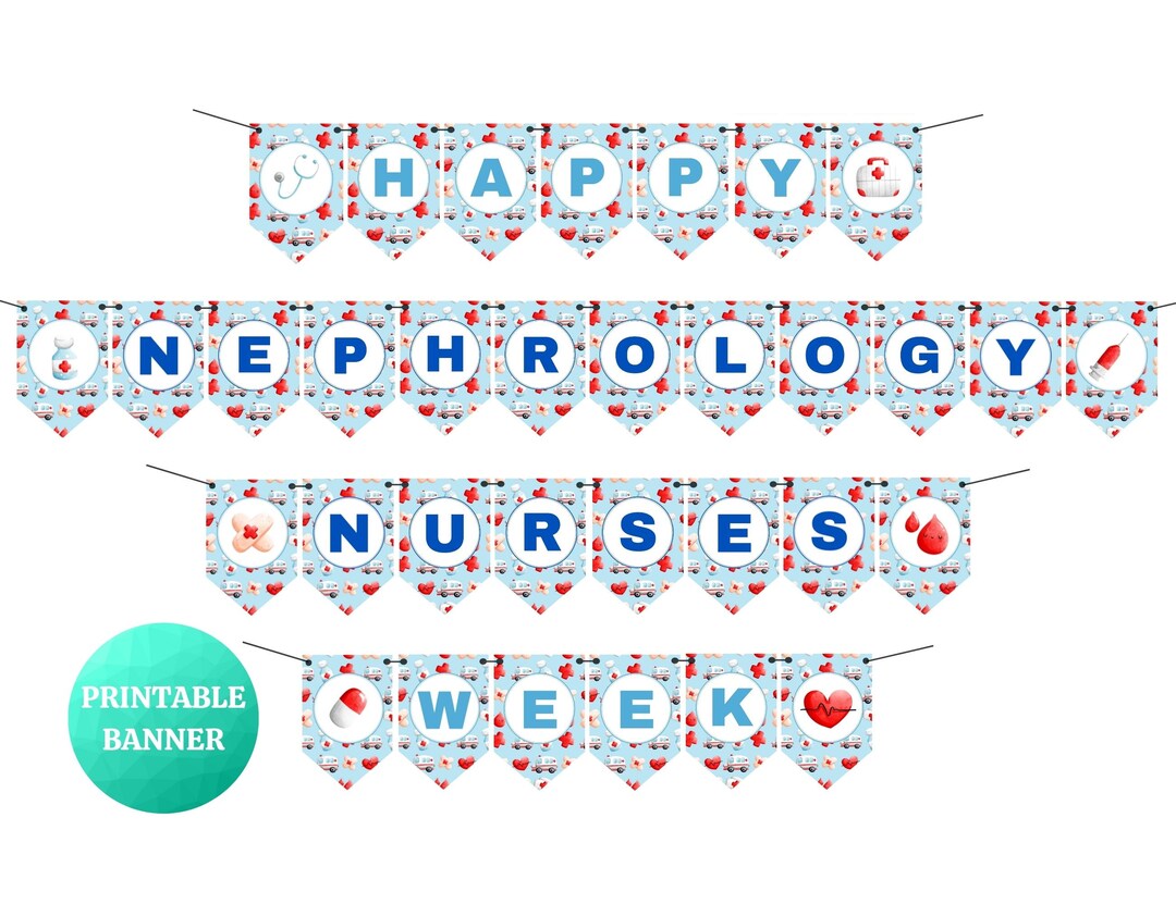 Happy Nephrology Nurses Week Blue Banner Nurse Appreciation Week PRINTABLE Sign Hospital Office
