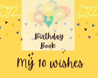 Children's Birthday Book || My 10 wishes