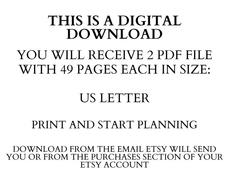 Pu&ograve; includere: Testo su sfondo bianco che recita: "Questo &egrave; un download digitale. Riceverai 2 file PDF con 49 pagine ciascuno in formato: US Letter. Stampa e inizia a pianificare. Scarica dalla email che Etsy ti invier&agrave; o dalla sezione acquisti del tuo account Etsy."