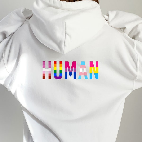 Human Hoodie, Rainbow Hoodie, LGBTQ Hoodie, Equality Hoodie, Pride Hoodie, Human Rights Hoodie, LGBTQ Pride Hoodie