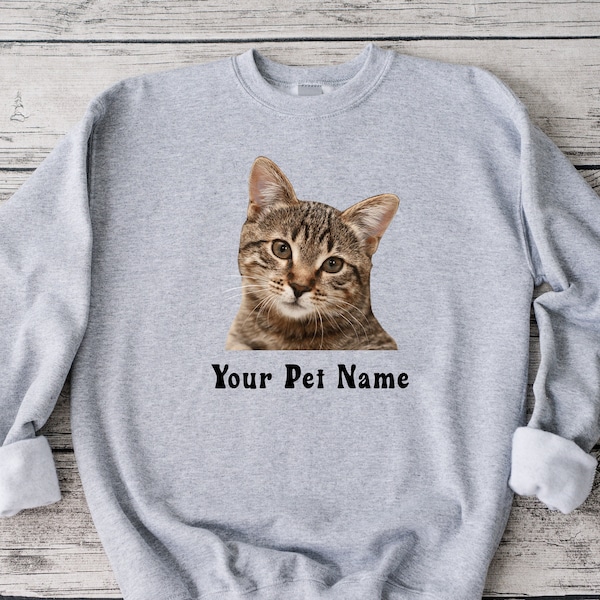 Custom Pet Photo And Name Sweatshirt, Personalized Pet Sweatshirt, Pet Portrait Sweats, Custom Cat Owner, Gift For Cat Mom, Cat Lover Shirt