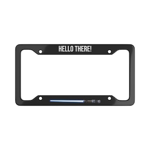 Obi-Wan Kenobi Hello There License Plate Frame, Obi Wan Kenobi Funny License Plate Cover, Car Decal, Car Decor