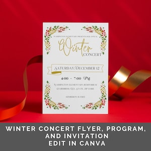 May include: A white flyer with a gold border and green and red floral accents. The text reads "Washington Elementary Presents Our Annual Winter Concert" with the date "Saturday, December 12" and time "4:00 - 7:00 PM". The location is "Washington Elementary Auditorium" and the address is "123 (Address, City, State, Zip Code)". The flyer states "Admission is Free".