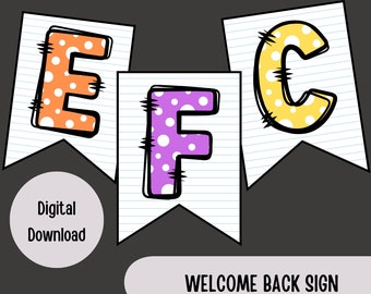 May include: Welcome back sign with the letters E, F, and C in a banner style. The letters are in different colors with white polka dots. The letters are on a white background with blue lines that look like notebook paper.