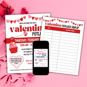 Könnte beinhalten: Ein druckbares Anmeldeformular für ein Valentinstags-Potluck mit rotem Herzrand und dem Text "valentine potluck sign up". Das Formular enthält Spalten für Namen und das, was die Leute mitbringen. Ein Mobiltelefon zeigt eine digitale Version der Einladung mit dem Text "valentine potluck" und "Thursday, February 13".