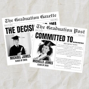Puede incluir: Dos anuncios de graduación de estilo periódico en blanco y negro. La parte superior de cada anuncio dice "The Graduation Gazette" y "The Graduation Post". El anuncio de la izquierda presenta una foto de un graduado masculino con toga y birrete sosteniendo un diploma. El texto debajo de la foto dice "Michael James, Clase de 2025". El anuncio de la derecha presenta una foto de una graduada femenina con toga y birrete sosteniendo un diploma. El texto debajo de la foto dice "Michelle James, Clase de 2025".
