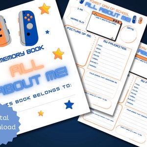 May include: A printable memory book for kids with a blue and orange video game controller design. The cover says "Memory Book All About Me! This book belongs to:". The inside pages have prompts for kids to fill out about themselves, including their favorite things, how they write their name, and what they want to be when they grow up.