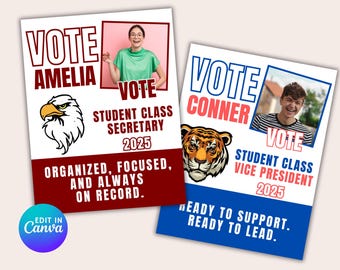 May include: Two campaign posters with the text "VOTE" and candidate names "AMELIA" and "CONNER". The Amelia poster features an eagle graphic and the text "Student Class Secretary 2025". The Conner poster has a tiger graphic and the text "Student Class Vice President 2025".
