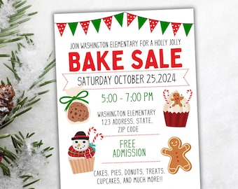 May include: A festive flyer for a bake sale at Washington Elementary School. The flyer features a red and green color scheme with a gingerbread man, snowman, and cupcake illustrations. The event is scheduled for Saturday, October 25, 2024, from 5:00 to 7:00 PM. The flyer states that admission is free and that there will be cakes, pies, donuts, treats, cupcakes, and much more.