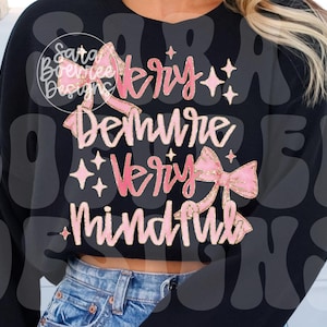 Very Demure Very Mindful Png, Glitter Very Demure Very Mindful Png, Very Demure Png, Watercolor Coquette Bow png, Sublimation, Trendy Png