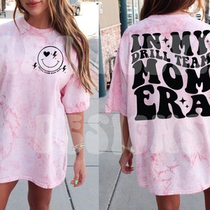 In My Drill Team Mom Era, Drill Team Mom Shirt, Drill Team Mom Svg, Drill Team Mom Png, Drill Team Png, Drill Team Svg, Drill Team Era