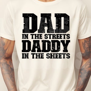 Dad in the Streets Daddy in the Sheets Png and Svg, Digital Download, Trendy Png, Svg File For Cricut, Sublimation