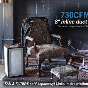 May include: A black and white 8-inch inline duct fan with a 730 CFM rating. The fan is sitting on a gray floor in front of a brick wall. The text "730 CFM 8" inline duct fan The most compact fan for DIY kits! FAN & FILTERS sold separately! Links in description" is visible in the image.