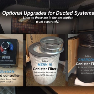 May include: Three images showing optional upgrades for ducted systems. The first image shows a black fan speed control with a dial. The second image shows a white MERV 15 canister filter. The third image shows a black charcoal canister filter.