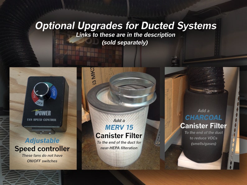 May include: Three images showing optional upgrades for ducted systems. The first image shows a black fan speed control with a dial. The second image shows a white MERV 15 canister filter. The third image shows a black charcoal canister filter.