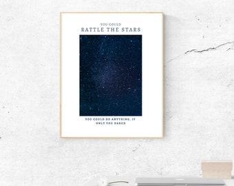 You could rattle the stars | Throne of Glass | Digital print | Aelin Galathynius and Elena | SJM Merch | TOG Book Quote