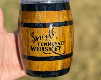 Smooth as Tennessee Whiskey Barrel Tumbler / Sweet as Strawbery Wine Tumbler / Gift for Her / Woodgrain Barrel Tumbler