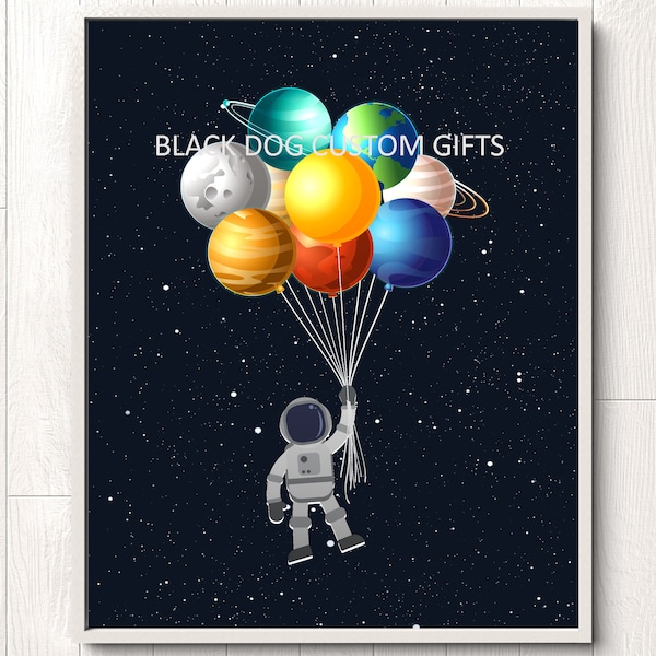 Astronaut Wall Art, Astronaut With Balloons, Space Theme Wall Art, Astronaut Poster, Solar System Print, Outer Space Art, For Kids