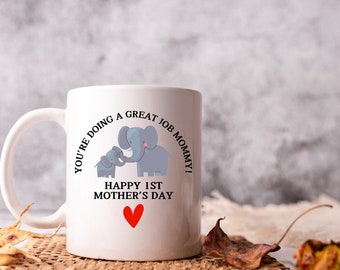 1st mothers day mug | Happy mothers day | new mom gift | gift for mom | Personalize mom mug | first time mom | First mothers day | funny mom