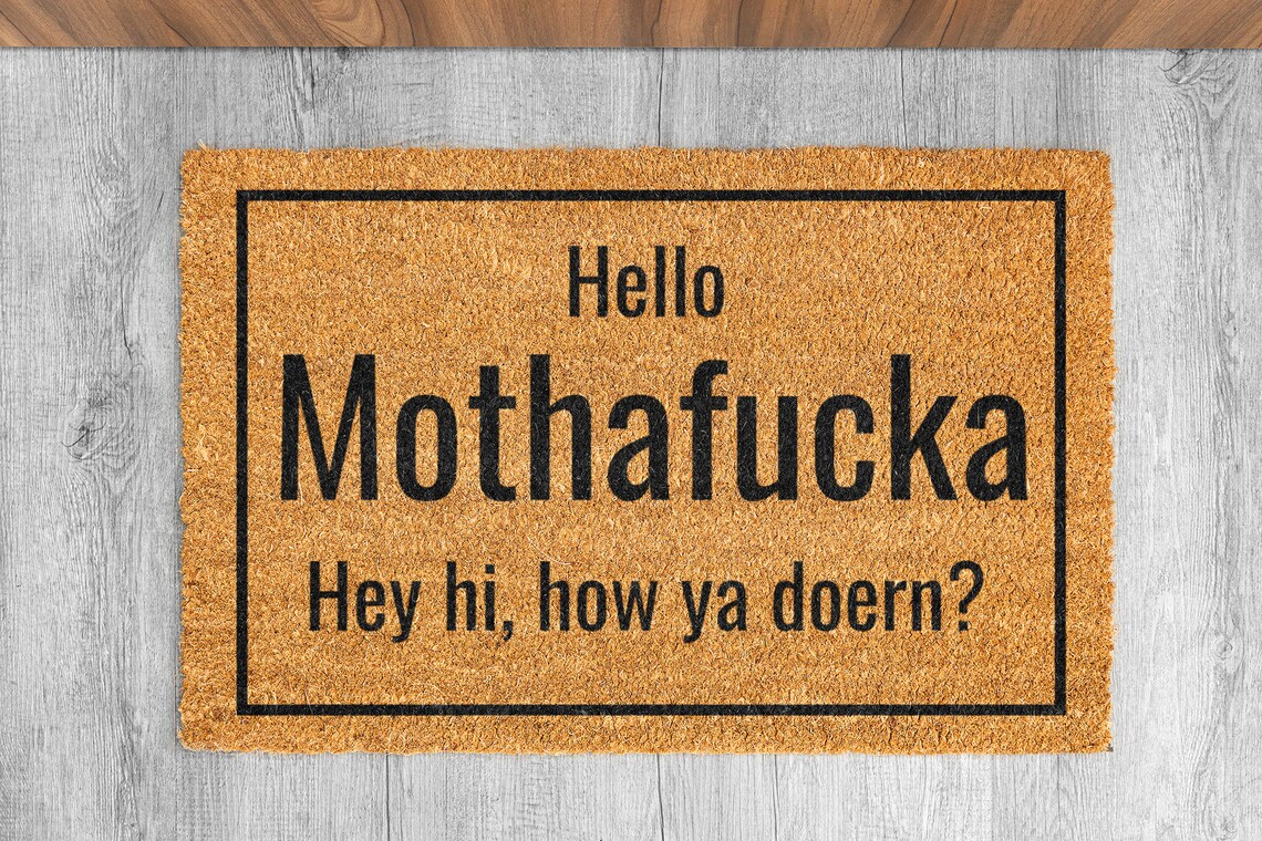 Lil Wayne Doormat Hello Mothafucka Funny Rap Doormat Etsy