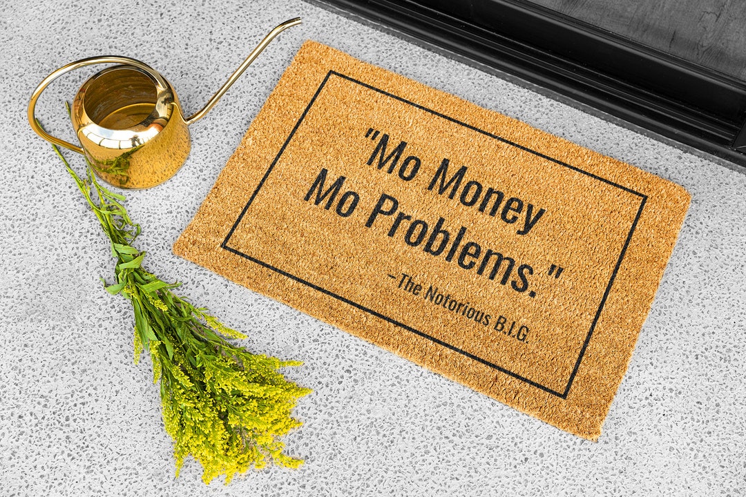 Raps Mat Front Doormat | Rap Mat | Funny Doormat | Mo Money Mo Problems | Rap ...