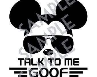 Mickey Sunglasses SVG Talk to me Goof