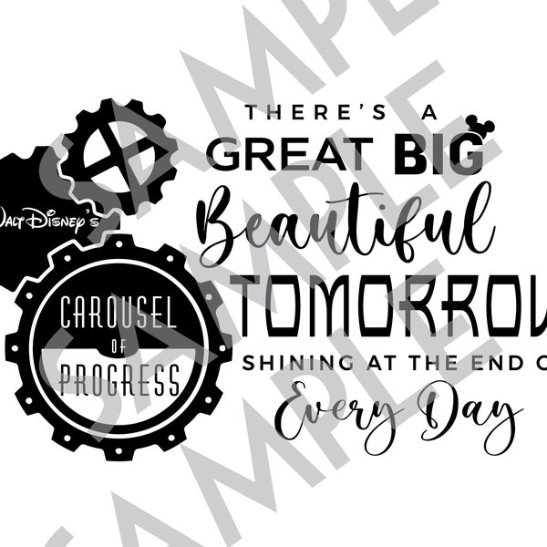 Carousel of Progress, Great Big Beautiful Tomorrow, Vinyl Cut SVG File