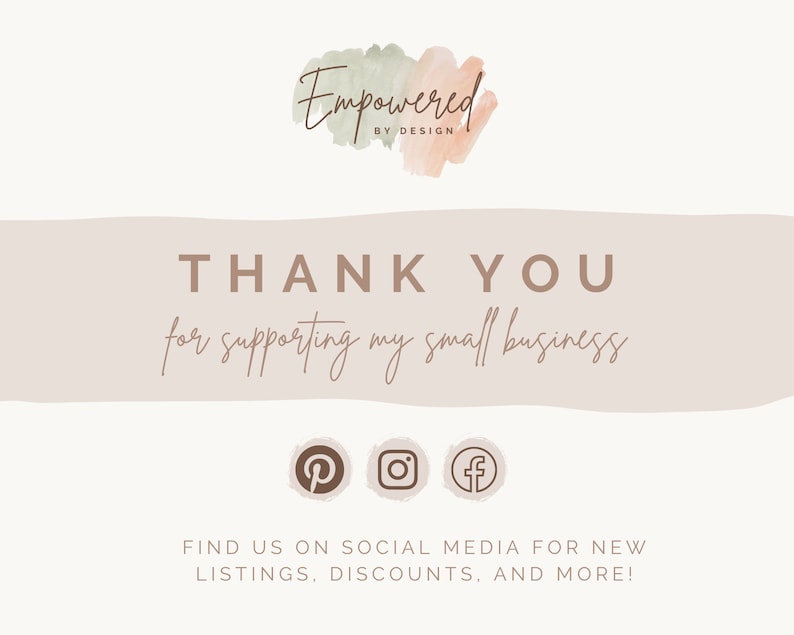 Empowered by Design logo with green and peach paint strokes faded in the background. Thank you for supporting my small business. Pinterest, Instagram, and Facebook logos. Find us on social media for new listings, discounts, and more!