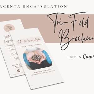 Puede incluir: Una plantilla de folleto tríptico para servicios de encapsulación de placenta. El folleto presenta una foto de manos sosteniendo un montón de cápsulas, con el texto "Encapsulación de placenta" y "Folleto de servicio e información" sobre la foto. El folleto también incluye el texto "You've Got This" y "Connect With" con un logotipo.