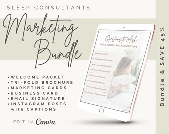 May include: A digital marketing bundle for sleep consultants. The bundle includes a welcome packet, tri-fold brochure, marketing cards, business card, email signature, and Instagram posts with captions. The bundle is editable in Canva and offers a 45% discount.