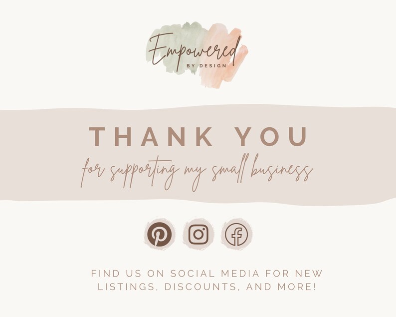 Empowered by Design logo with green and peach paint strokes faded in the background. Thank you for supporting my small business. Pinterest, Instagram, and Facebook logos. Find us on social media for new listings, discounts, and more!