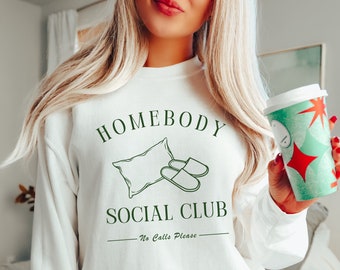 Homebody Social Club Sweatshirt - Cozy Unisex Crewneck