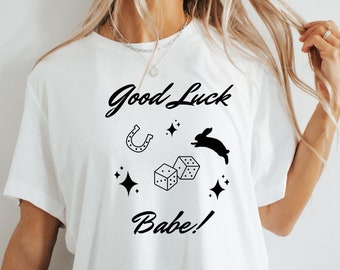 Good Luck Babe Shirt, Chappell Roan Inspired Oversized Tee