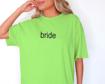 Bride Brat Tee Green Brat Tshirt Y2K Bride Gift For Bachelorette Shirt Brat Summer Wedding Shirt For Bride Boho Shirt Oversized Bride Shirt