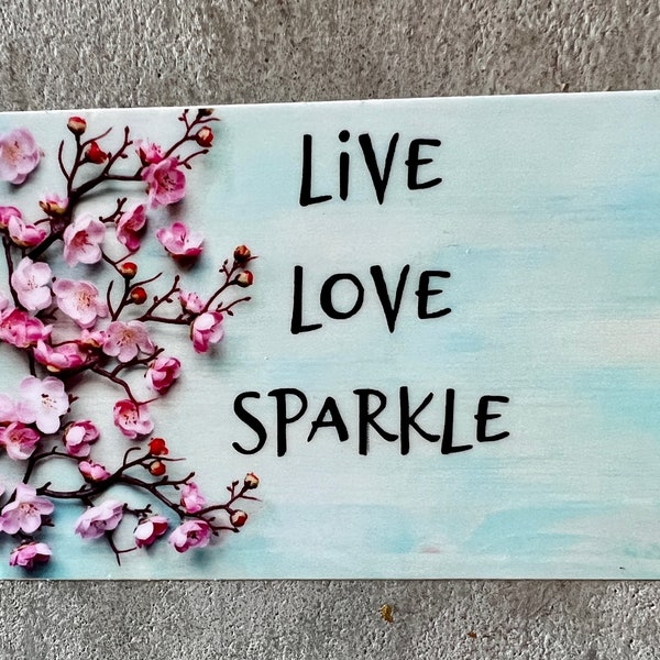 Stickers Inspirational Live Love Sparkle Cherry Bloosoms