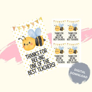 Printable Bee-ing Best Teacher tag, Instant Download, Treat Tag, Cute teacher gift tag, school treat gift tag, teacher appreciation