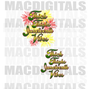 Thick Thighs Juneteenth Vibes, 90&#39;s Airbrush, Airbrush Design, Digital Airbrush, Digital Download, Sublimation, DTF, PNG ONLY