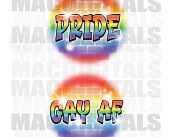 Airbrush Pride Design: Gay AF, LGBT (Digital Download)